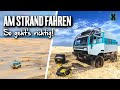 So wird die Fahrt am Strand nicht zum Desaster – Offroad Tipps