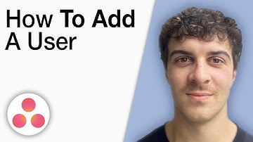 How To Add a User to Asana [2025 Full Guide]