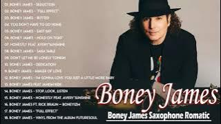 Greatest Boney James Greatest Hits Full Album 2021 The Best Songs Of Boney James Saxophone Romatic