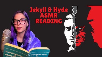 ASMR Soft Spoken Reading Jekyll & Hyde | whispered Chapter 2 by Robert Louis Stevenson