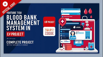 Blood Bank Management System in C# | Complete Project in C sharp