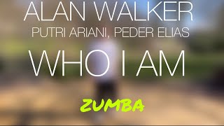 Who I am - Alan Walker, Putri Ariani, Peder Elias |ZUMBA| Choreography
