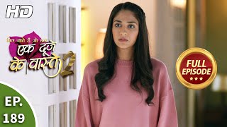 Ek Duje Ke Vaaste 2 - Ep 189 - Full Episode - 18th February, 2021