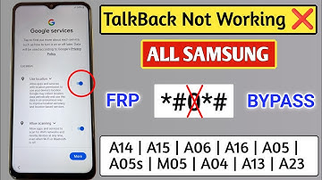 Samsung A05/A05s/A04/A13/A14/A23/A32 FRP Bypass Android 13-14 Without Pc || TalkBack Not Working