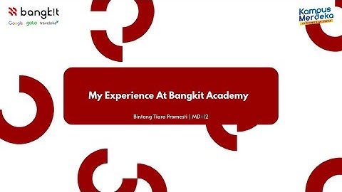 My Experience at Bangkit Academy 2023 Batch 2