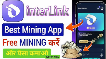 InterLink Mining App || New Crypto Airdrop2025 || New mining App 2025 || Pi Network New Mining App