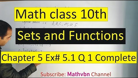 Sets and Functions Class 10 | Math Class 10 Chapter 5 Exercise 5.1 | Union and Intersection of Sets