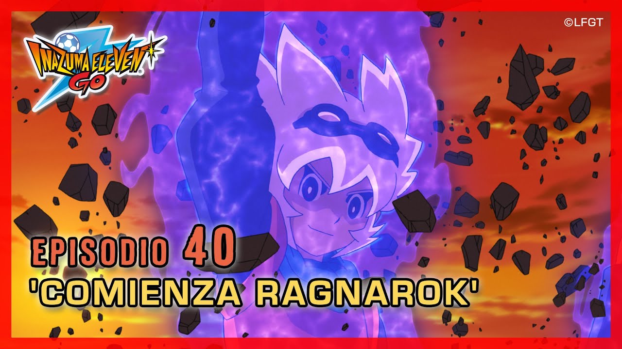Inazuma Eleven Go Chrono Stone Ep 40