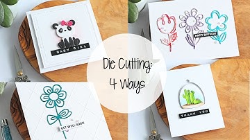 Die Cutting: 4 Ways | The Card Grotto