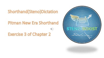 Exercise 3 Dictation from Pitman New Era Shorthand Chapter 1