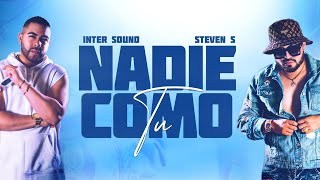 Nadie Como Tu - Steven S Inter Sound