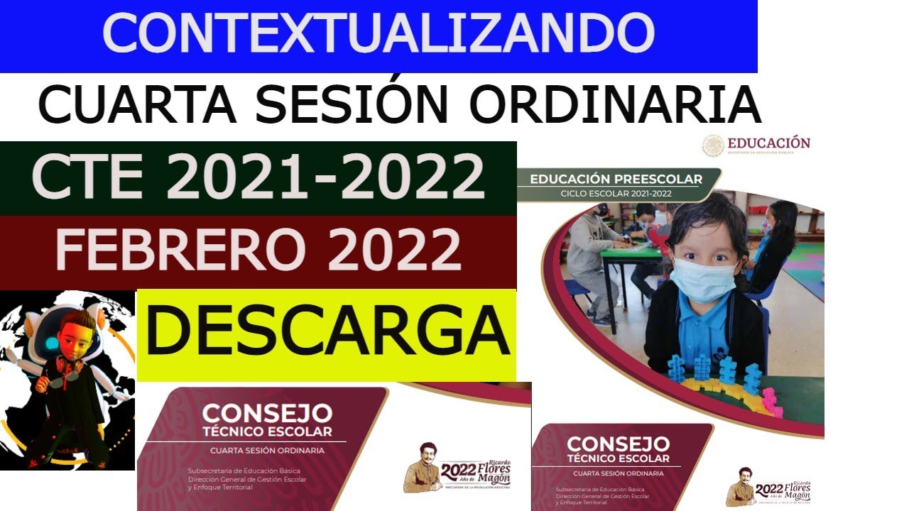 🎒 CUARTA SESIÓN ORDINARIA DEL CONSEJO TÉCNICO ESCOLAR FEBRERO 2022