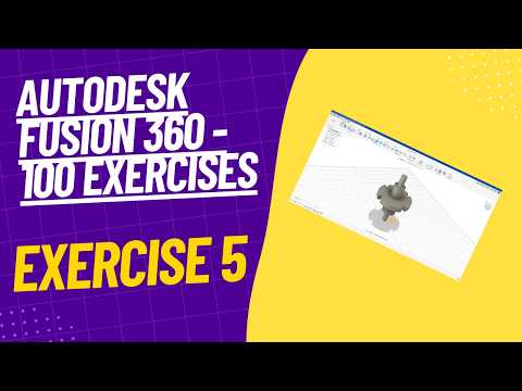 Autodesk Fusion 360 Exercises Learn by Practicing - Exercise 5