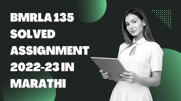 BMRLA 135 SOLVED ASSIGNMENT 2022-23 IN MARATHI