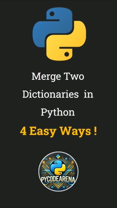 🔗 Add Two Dictionaries in Python – 4 Easy Ways! 🚀 | Python Dictionary ...