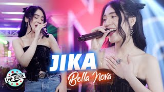 Bella Nova - Jika (Live Music)