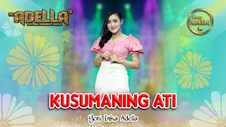 Download lagu Yeni Inka Adella - Kusumaning Ati mp3