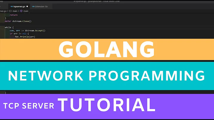 Golang network programming tutorial - tcp socket server