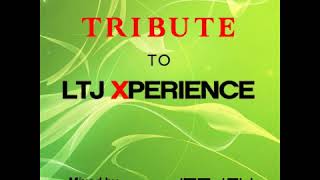 DJ Tommy Stocca - Tribute to LTJ Xperience