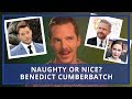 Benedict Cumberbatch Rates His Co-Stars | Naughty Or Nice?