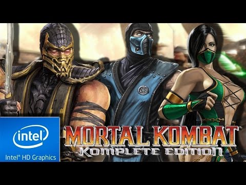 MORTAL KOMBAT : KOMPLETE EDITION | LOW END PC | 60 FPS TWEAK | INTEL HD 4000 | 4 GB RAM |