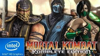MORTAL KOMBAT : KOMPLETE EDITION | LOW END PC | 60 FPS TWEAK | INTEL HD 4000 | 4 GB RAM |
