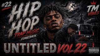 Best Hip Hop Playlist 2026 🔥 Best Rap Songs, Trap Music & R&B Hits | Untitled Vol. 22