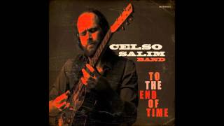 Celso Salim - To the End of Time