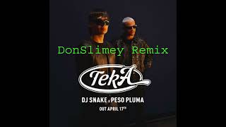 DJ Snake, Peso Pluma - Teka (DonSlimey Remix)