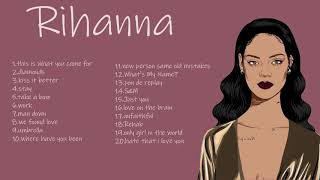 Rihanna Greatest Hits Full Album 2021 -   Rihanna Best Songs Playlist 2021