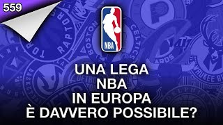 Una Lega NBA in Europa è davvero possibile?