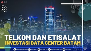 Telkom dan Etisalat Investasi Data Center Batam