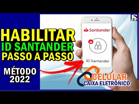 [MÉTODO 2022] Como HABILITAR o ID SANTANDER pelo CELULAR no CAIXA ELETRÔNICO passo a passo