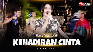 Download Lagu Dara Ayu - Kehadiran Cinta ( Official Music Video ) MP3