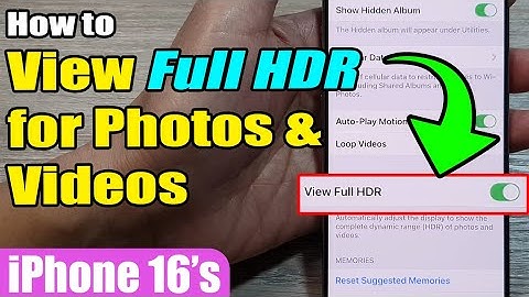 📸 How to Turn On/Off View Full HDR for Photos & Videos on iPhone 📱 | iOS 18 Guide