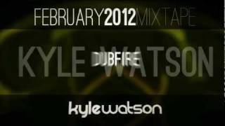 Kyle Watson - February 2012 Mixtape_Preview