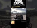Snapdragon 870 Android Emulator #reddeadredemption #winlator #shorts