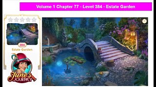 June's Journey - Volume 1 - Chapter 77 - Level 384 - Estate Garden