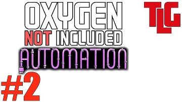 Oxygen Not Included. Automation. Part 2. TimeLapse Game