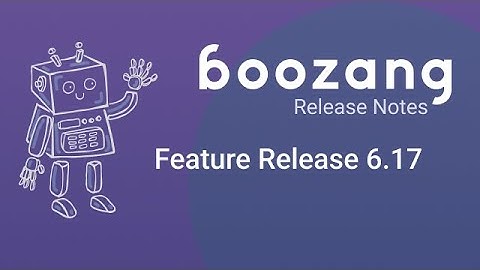 Boozang Feature Release 6.17
