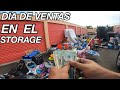 Da de ventas en el storage vendmos  300 dlares en 2 horas largo