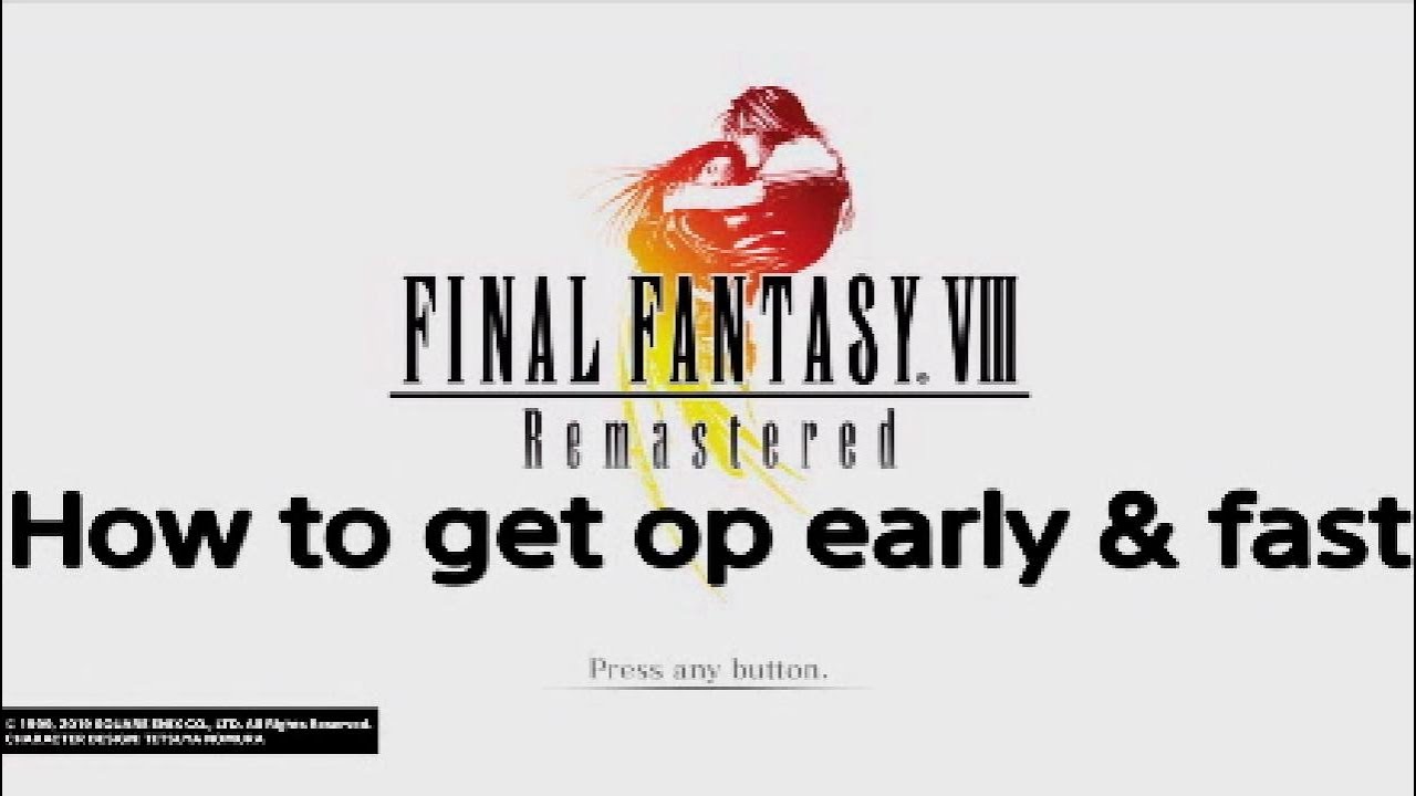 FF8 How I Get Overpowered Early and Quickly in Disc 1