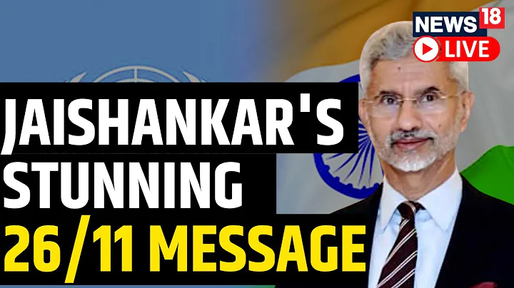 S Jaishankar Salutes 26/11 Martyrs | UNSC States Attends India Counter Terrorism Meeting | News18