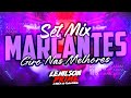 SET MIX - MARCANTES - GIRO NAS MELHORES - (LENILSON DJ)