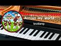 Across my world knotlamp 銀河へキックオフ!!︎  ピアノ 歌詞 pf