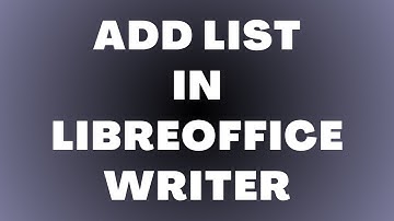 Een lijst toevoegen in LibreOffice Writer