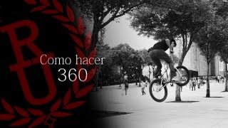 BMX - How to 360 | Como hacer 360 BMX