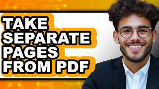 How to Take Separate Pages from Pdf (only Way)