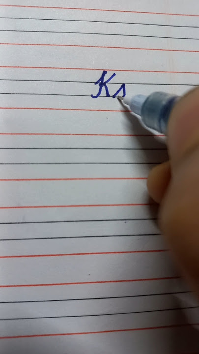 How to write Ks in cursive writing