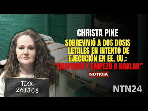 Christa Pike Survived Lethal Injection in U.S. Execution: "She Woke Up and Started Talking"